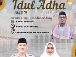 AKBP Erwin Syah Ajak Masyarakat Sholat Idul Adha 1444H di Mapolres Sidrap Besok Pagi