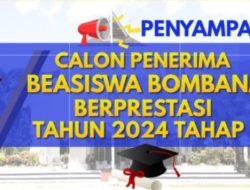 Pengumuman dan Penyampaian Calon  Penerima Beasiswa Bombana Berprestasi Tahun 2024 Tahap Pertama